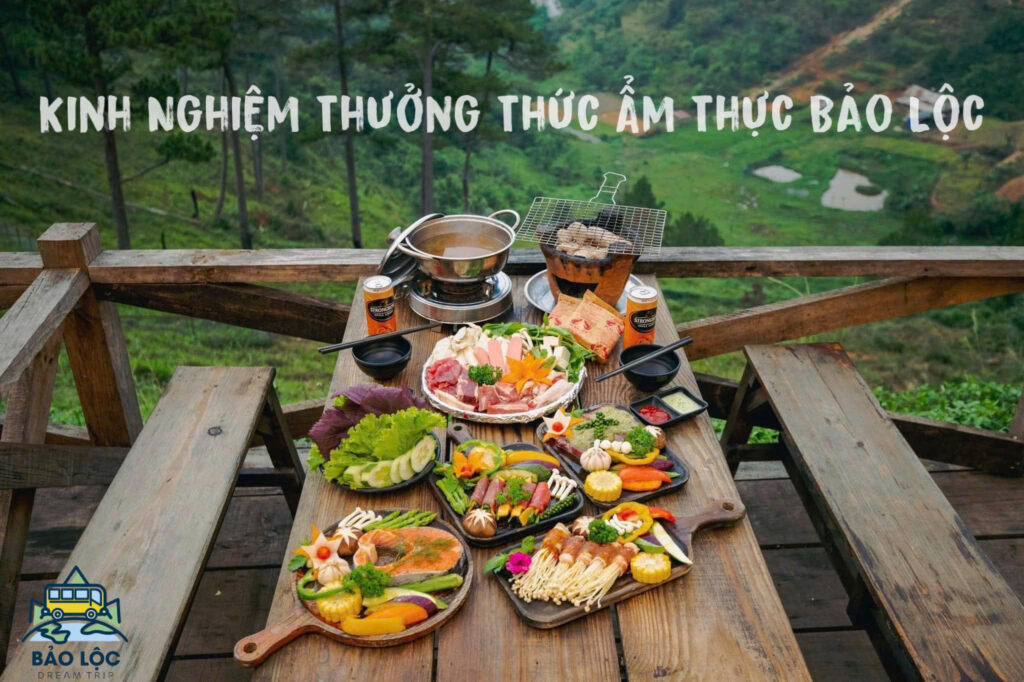 Hành trình ẩm thực Bảo Lộc